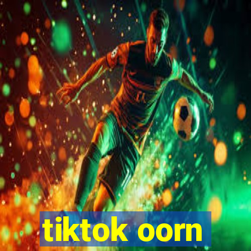 tiktok oorn